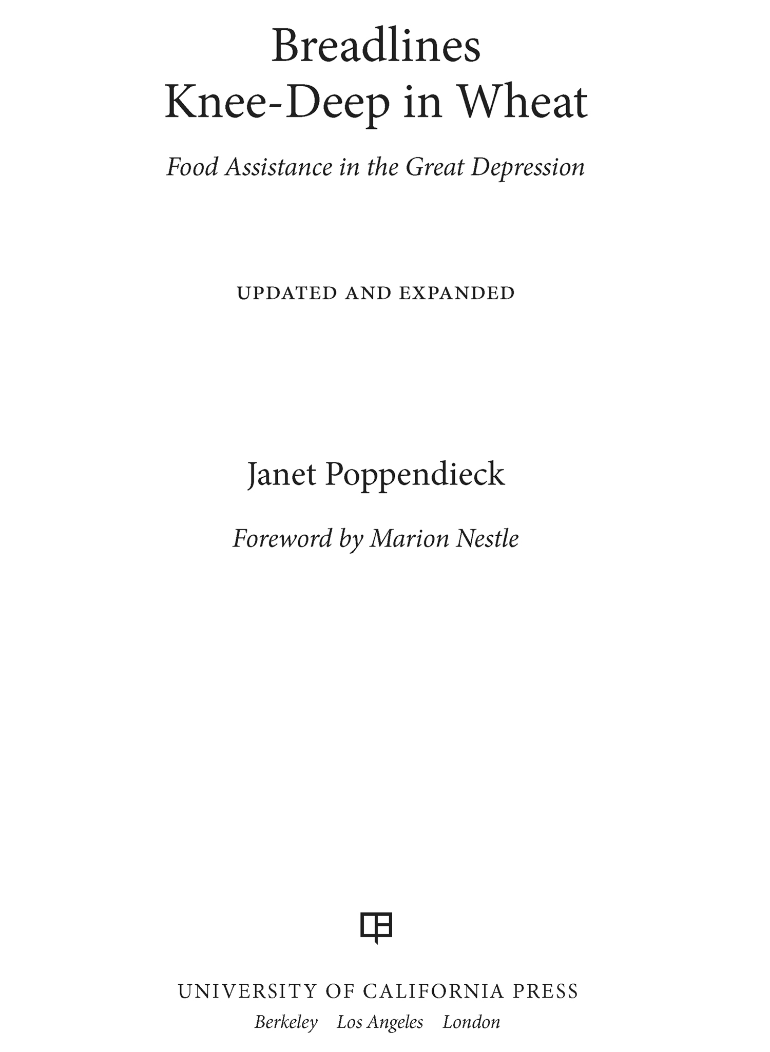 Breadlines Knee-Deep in Wheat Food Assistance in the Great Depression UPDATED - photo 1