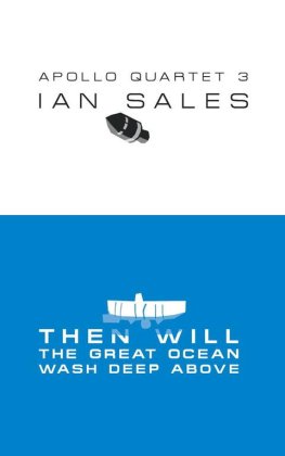 Ian Sales - Then Will the Great Ocean Wash Deep Above