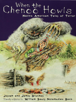 Bock William Sauts - When the Chenoo howls : native American tales of terror