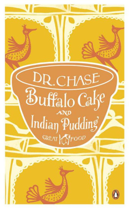 Chase - Buffalo Cake and Indian Pudding