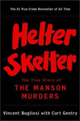 Manson Charles Helter skelter : the true story of the Manson murders