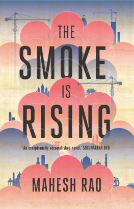 Mahesh Rao - The Smoke is Rising