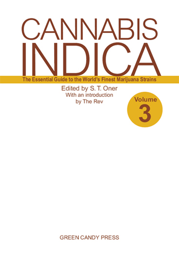 Cannabis Indica The Essential Guide to the Worlds Finest Marijuana Strains - photo 1