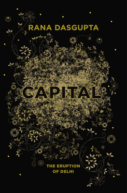 Dasgupta Capital : the eruption of Delhi