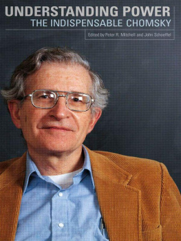 Noam Chomsky - Understanding Power: The Indispensable Chomsky