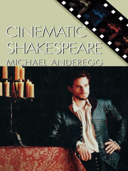 Shakespeare William - Cinematic Shakespeare