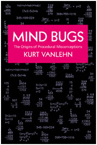 title Mind Bugs The Origins of Procedural Misconceptions Learning - photo 1