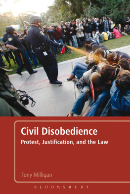 Milligan - Civil disobedience : protest, justification and the law