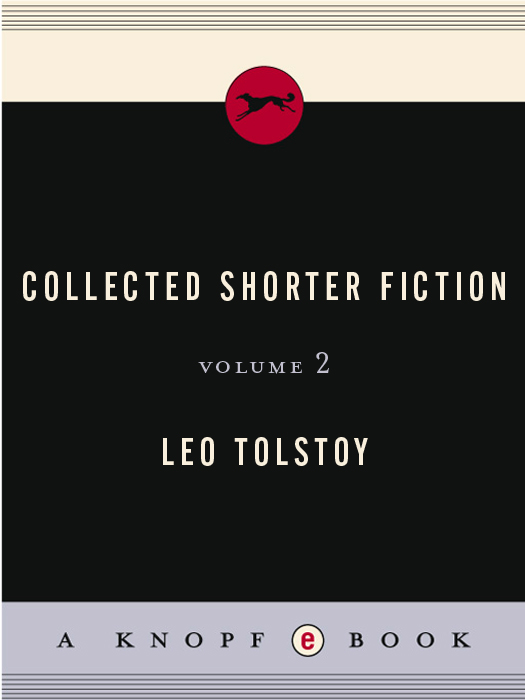 LEO TOLSTOY COLLECTED SHORTER FICTION in two volumes Written over a - photo 1