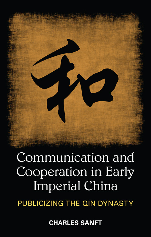 Communication and Cooperation in Early Imperial China SUNY series in Chinese - photo 1