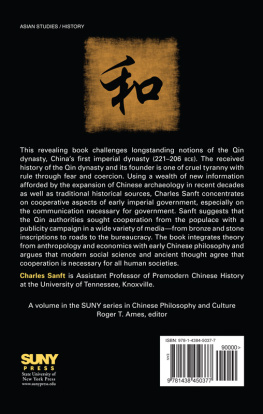 Sanft - Communication and Cooperation in Early Imperial China: Publicizing the Qin Dynasty