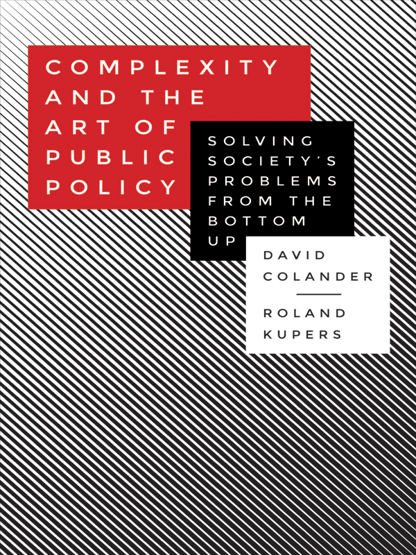 COMPLEXITY AND THE ART OF PUBLIC POLICY COMPLEXITY AND THE ART OF PUBLIC - photo 1