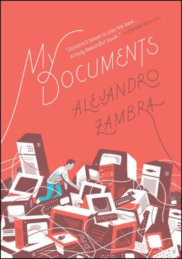 Alejandro Zambra - My Documents