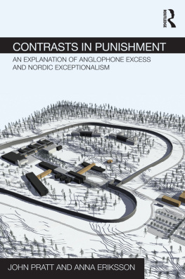 Pratt John - Contrasts in punishment : an explanation of Anglophone excess and Nordic exceptionalism