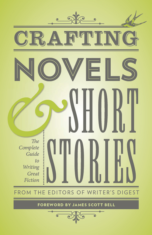 Crafting novels short stories the complete guide to writing great fiction - image 1