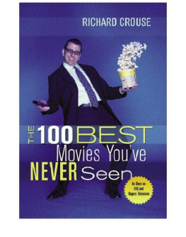 Crouse - The 100 best movies youve never seen
