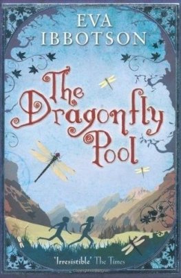 Eva Ibbotson - The Dragonfly Pool