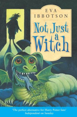 Eva Ibbotson - Not Just a Witch