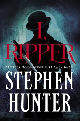 Stephen Hunter - I, Ripper