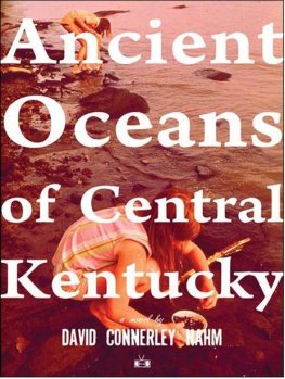 David Nahm - Ancient Oceans of Central Kentucky