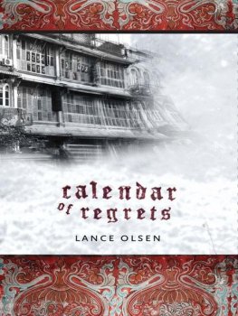 Lance Olsen - Calendar of Regrets