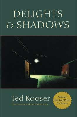 Kooser Delights & Shadows