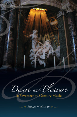 McClary - Desire and pleasure in seventeenth-century music