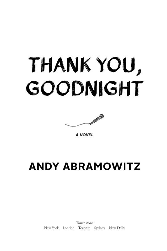 Thank You Goodnight by Andy Abramowitz For Caryn You can outdistance that - photo 1