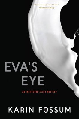 Karin Fossum - Eva's Eye
