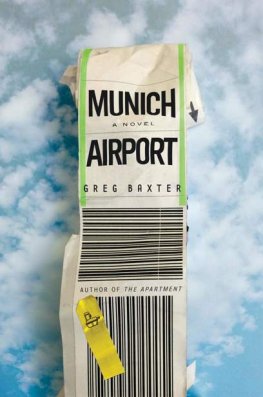 Greg Baxter - Munich Airport