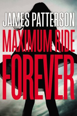 James Patterson - Maximum Ride Forever