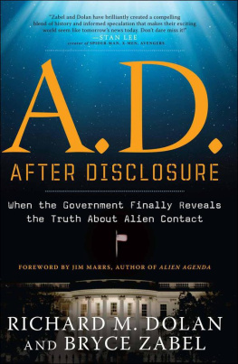 Richard Dolan A.D., after disclosure : when the government finally reveals the truth about alien contact