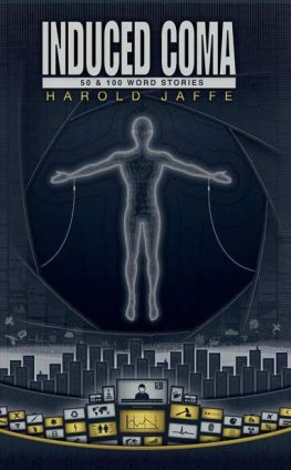 Harold Jaffe - Induced Coma