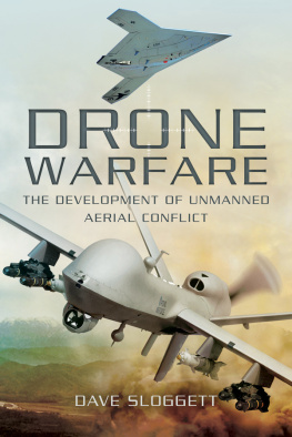 Sloggett - Drone warfare : the development of unmanned aerial conflict