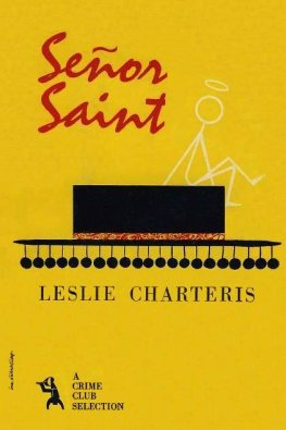 Leslie Charteris Señor Saint