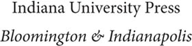 This book is a publication of Indiana University Press 601 North Morton Street - photo 1