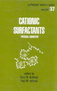 title Cationic Surfactants Physical Chemistry Surfactant Science Series - photo 1