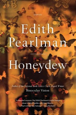 Edith Pearlman - Honeydew: Stories