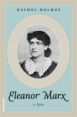 Rachel Holmes - Eleanor Marx: A Life