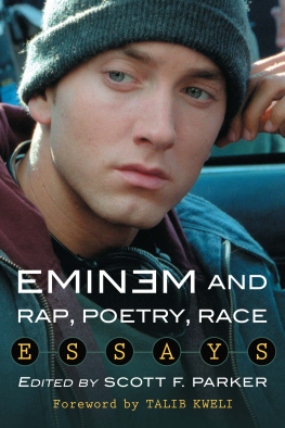 Eminem - Eminem and rap, poetry, race : essays