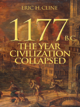 Cline 1177 B.C. : the year civilization collapsed