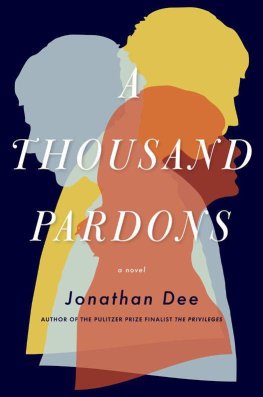 Jonathan Dee - A Thousand Pardons