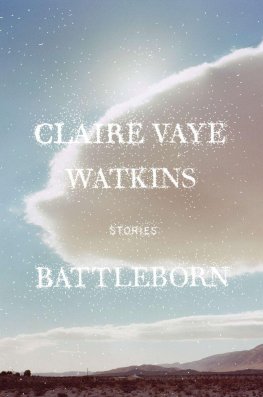 Claire Watkins - Battleborn: Stories