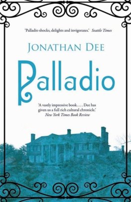 Jonathan Dee - Palladio