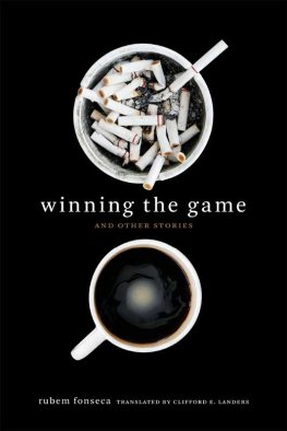 Rubem Fonseca - Winning the Game and Other Stories