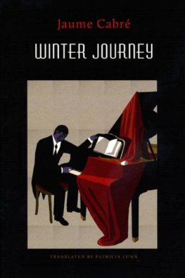 Jaume Cabré Winter Journey