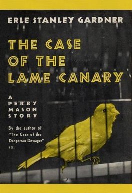 Erle Gardner - The Case of the Lame Canary
