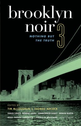 Thomas Adcock Brooklyn Noir 3: Nothing but the Truth