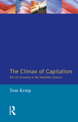 Kemp - The climax of capitalism : the US economy in the twentieth century