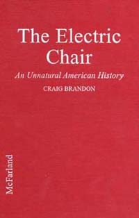 title The Electric Chair An Unnatural American History author - photo 1